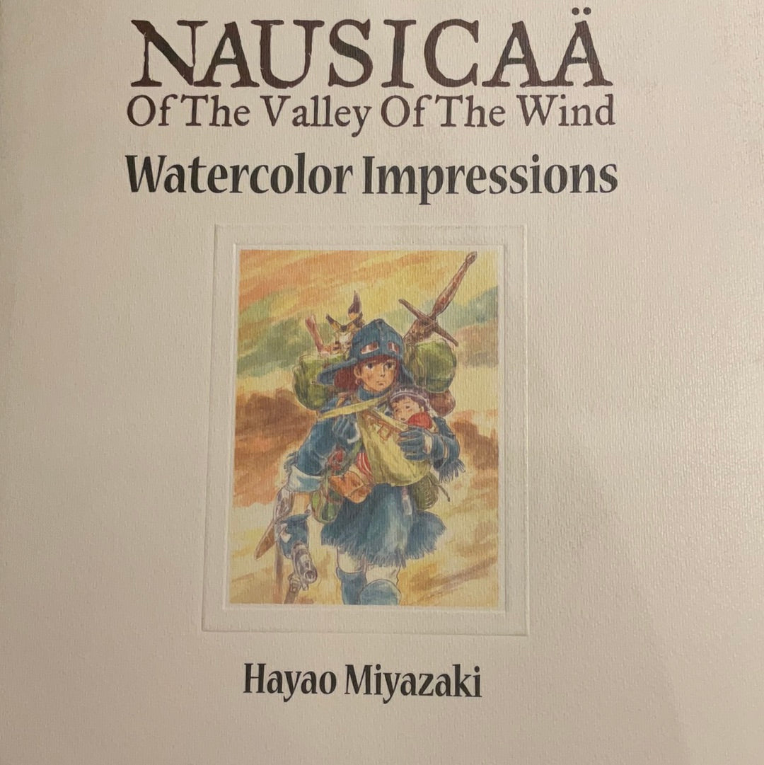 The Art Of Nausicaä Of The Valley Of The Wind - By Hayao Miyazaki