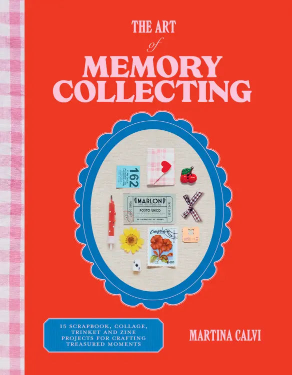 The Art of Memory Collecting, Martina Calvi