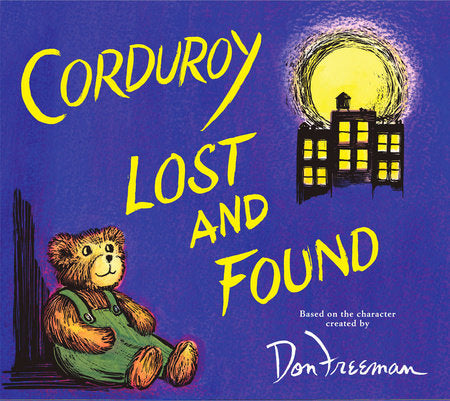 Corduroy Lost and Found, Don Freeman