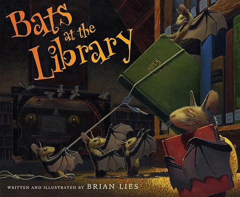 Bats at the Library by Brian Lies