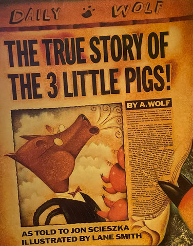 The True Story Of The Three Little Pigs!, Jon Scieszka