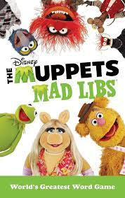 The Muppets Mad Libs: World's Greatest Word Game