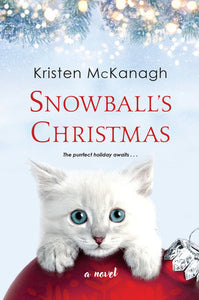 Snowball's Christmas
By Kristen McKanagh