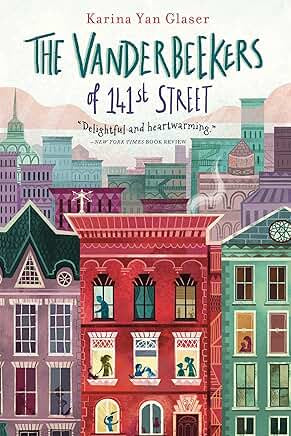 The Vanderbeekers of 141st Street by Karina Yan Glaser