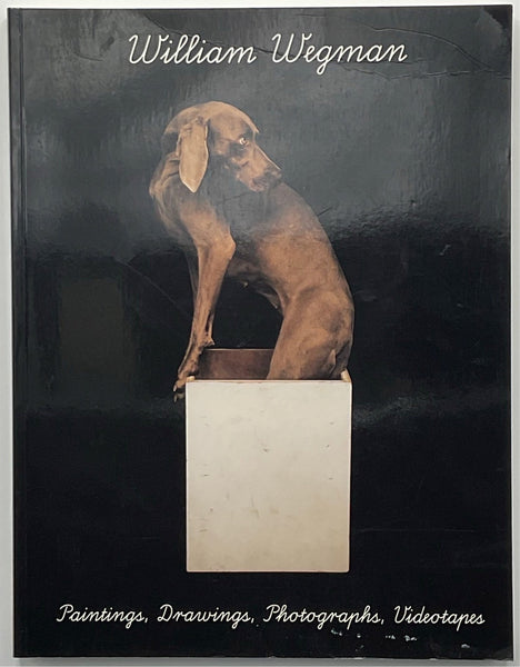 Paintings, Drawings, Photographs, Videotapes, William Wegman