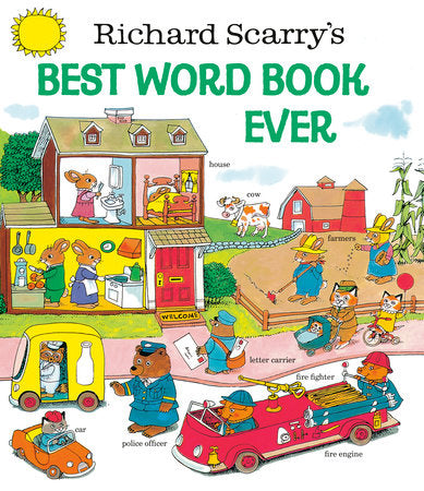 Richard Scarry’s Best Word Book Ever